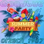 orzech_1987 - goodbye summer party 2k25 [29.08.2025]