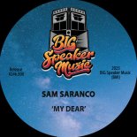 Sam Saranco - My Dear (Original Mix)