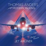 Thomas Anders - Jet Airliner (Thomas' Version)