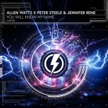 Allen Watts Vs. Peter Steele & Jennifer Rene - You Will Know My Name