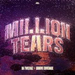 Da Tweekaz & Groove Coverage - Million Tears (Extended Mix)