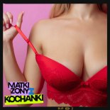 Crazy Mike x BydLuck - Matki Żony i Kochanki (Be My Lover Remix) (Radio Edit)