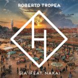 Roberto Tropea, Naka - Gia (Extended Mix)