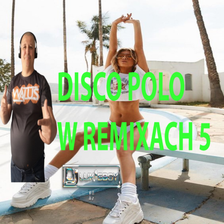 DISCO NA IMPREZĘ HIT ZA HITEM SIERPIEŃ 2025 SKŁADANKA DISCO POLO W REMIXACH 1