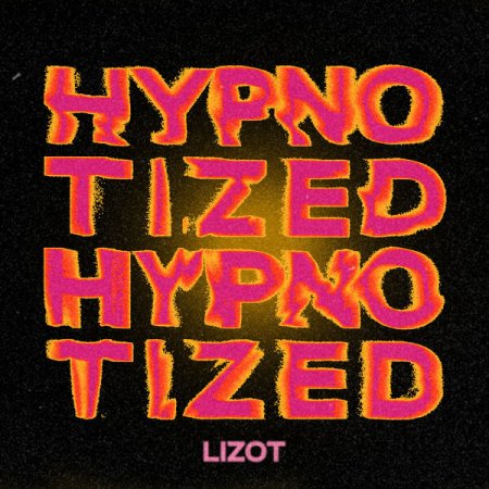 Lizot - Hypnotized