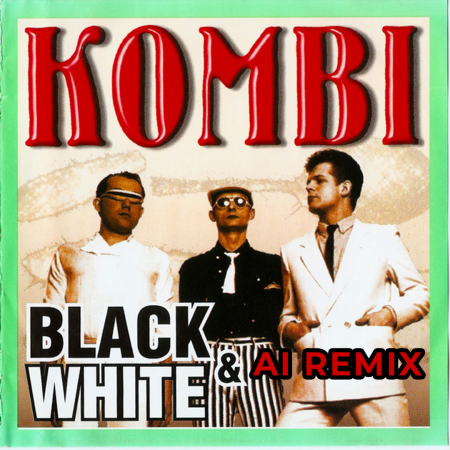 Kombii - Black And White (AI Remix)