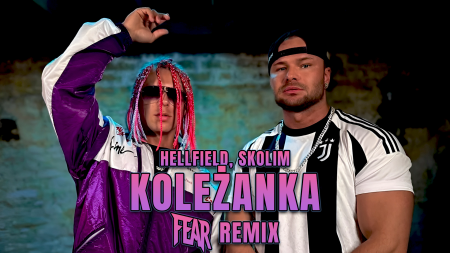 HELLFIELD, SKOLIM - Koleżanka (FEAR REMIX)