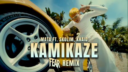Mata ft. Skolim, Khaid - KAMIKAZE (FEAR REMIX)