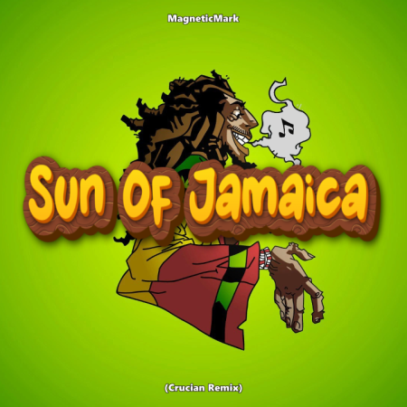 MagneticMark - Sun Of Jamaica (Crucian Remix)