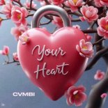 cvmbi - Your Heart