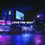 Maxun - Love The Way