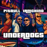 IAmChino, Pitbull - 4 ALL MY UNDERDOGS