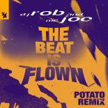 DJ Rob & Mc Joe - The Beat Is Flown (Extended Potato Remix)