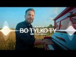 Luka Rosi - Bo Tylko Ty (FAIR PLAY REMIX)