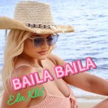 Ela Kliś - Baila Baila (Fiesta Do Rana)