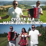 Magik Band & Romeo - Cycata Ala (Radio Edit)