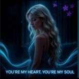 GMD - You're My Heart, You're My Soul