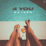 RAISEN - 4 You