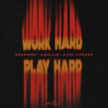Prezioso Axel Cooper, Gaullin - Work Hard Play Hard