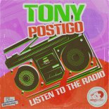 Tony Postigo - Listen To The Radio (Club Mix)