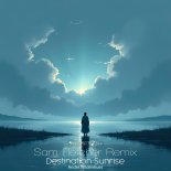 Andre Wildenhues - Destination Sunrise (Sam Fletcher Remix)