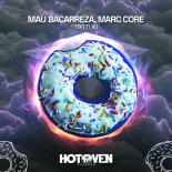 Mau Bacarreza, Marc Core - Tunacheza (Original Mix)