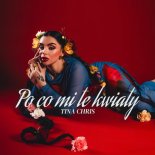 Tina Chris - PO CO MI TE KWIATY