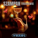 Vexel - Szampan Truskawki (Radio Edit)