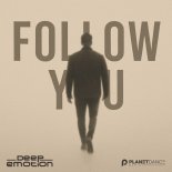 Deep Emotion - Follow You (Extended Mix)