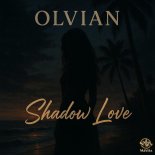 Olvian - Shadow Love