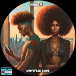 Osheen - Untitled Love (Extended Instrumental)