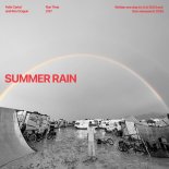 Felix Cartal & Reo Cragun - Summer Rain (Original Mix)