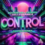 Boogie Hill Faders and Belle Humble - Control (Slowz Remix)