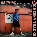Jake Taylor - Groovin (On The Floor) (Extended Mix)