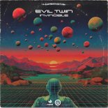 Evil Twiin - Invincible