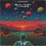 Evil Twiin - Invincible (Extended Mix)