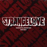 Sansixto, Meaghan - Bad Boy