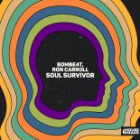ROMBE4T, Ron Carroll - Soul Survivor (Extended Mix)
