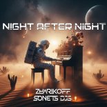 DJ Zharikoff & SONETS DJS - Night After Night