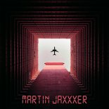 Martin Jaxxxer - Fly Away (Main Mix - Sped Up)