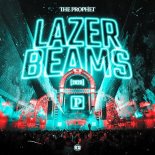 The Prophet - Lazer Beams (2K20) (Extended Mix)
