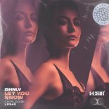 ISHNLV - Let You Know