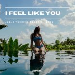 Janji Yusuf & Bahadır Şahin - I Feel Like You