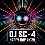 DJ SC-4 - Happy Day 2k25