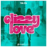 Ya-Ya - Dizzy Love (Original Mix)
