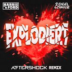 Harris & Ford 2 Engel & Charlie, Aftershock - Explodiert (Aftershock Remix)