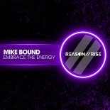 Mike Bound - Embrace The Energy (Extended Mix)