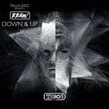 Talla 2XLC pres. RRAW! - Down & Up (Extended Mix)