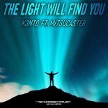 K3nto Feat. Mitsucaster - The Light Will Find You (Extended Mix)