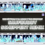 Ikke Hüftgold DJ Aaron, Timo Scheppert - Saufbuddy (Scheppert Remix)